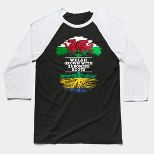 Welsh Grown With Gabonese Roots - Gift for Gabonese With Roots From Gabon Baseball T-Shirt